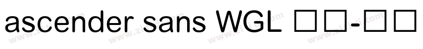 ascender sans WGL 字体字体转换